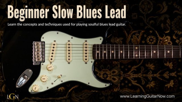 Beginner Slow Blues Lead